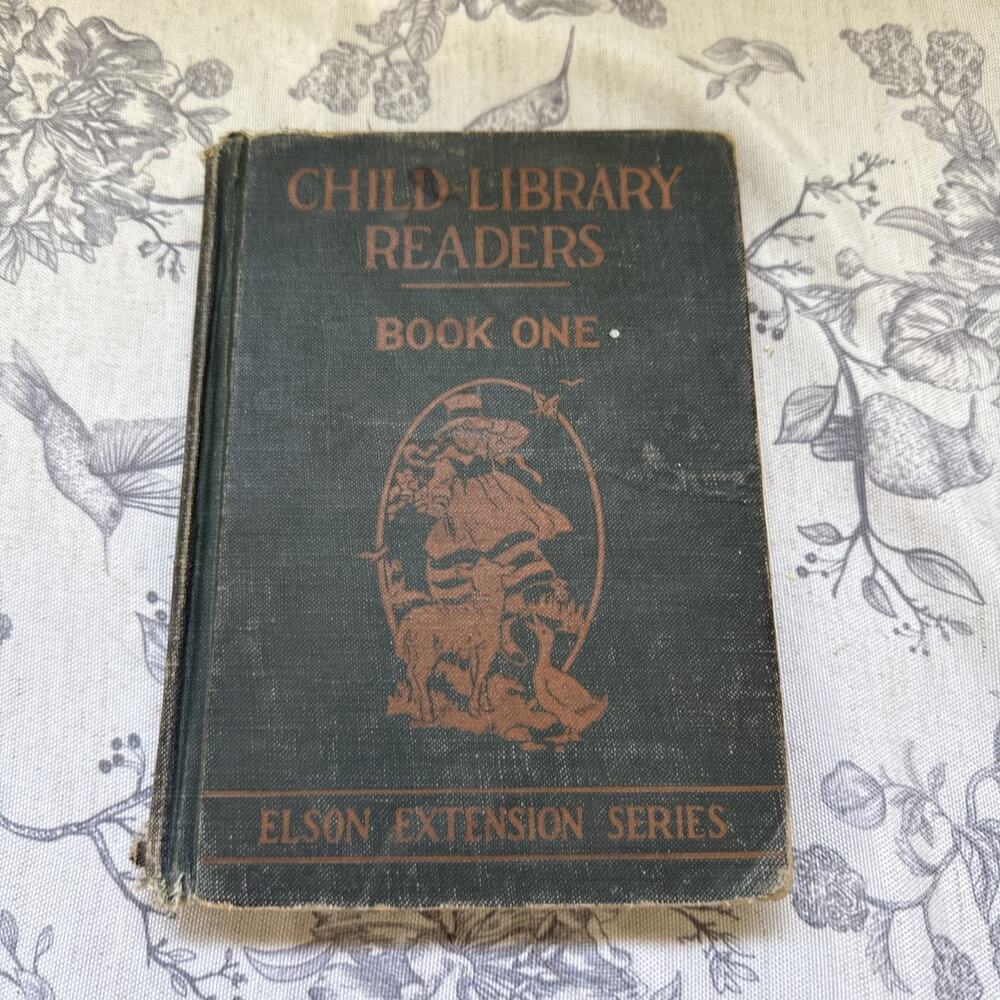 Vtg Antique 1924 Child Library Readers Book One Elson Color Illustrations